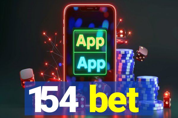 154 bet